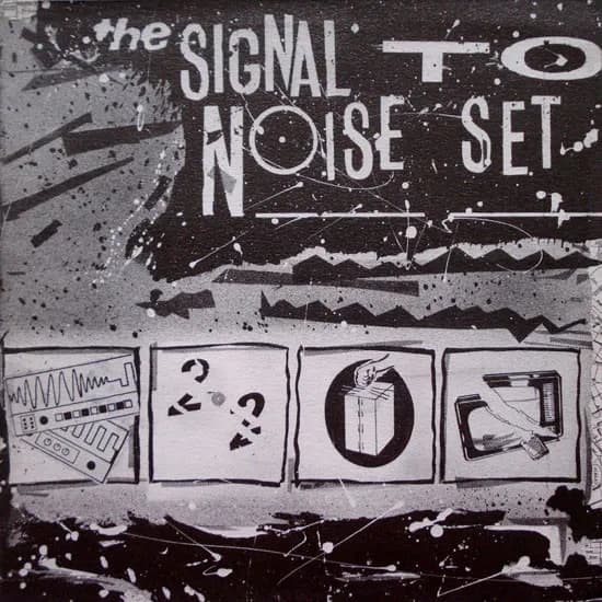 The Signal To Noise Set