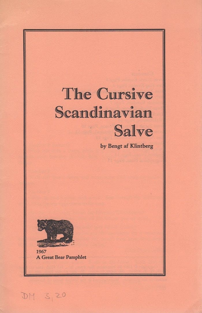 The Cursive Scandinavian Salve (a Great Bear Pamphlet)