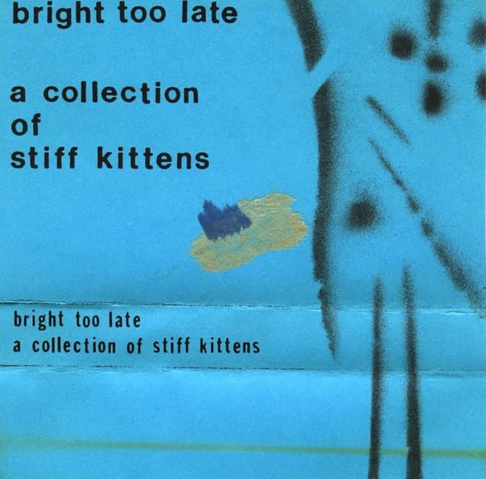 A Collection of Stiff Kittens