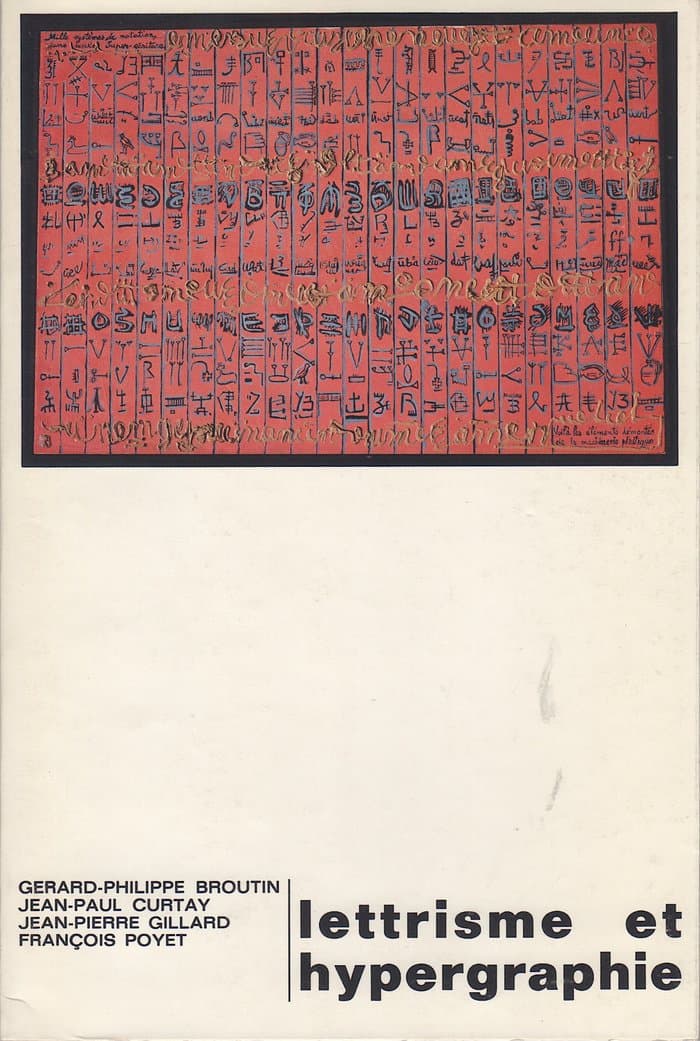 Lettrisme et Hypergraphie (Editions George Fall)