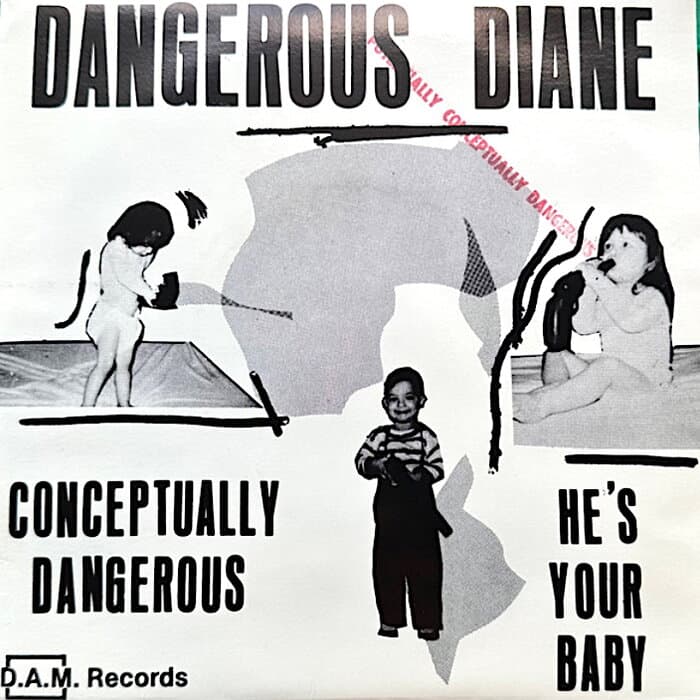 Conceptually Dangerous / He's Your Baby