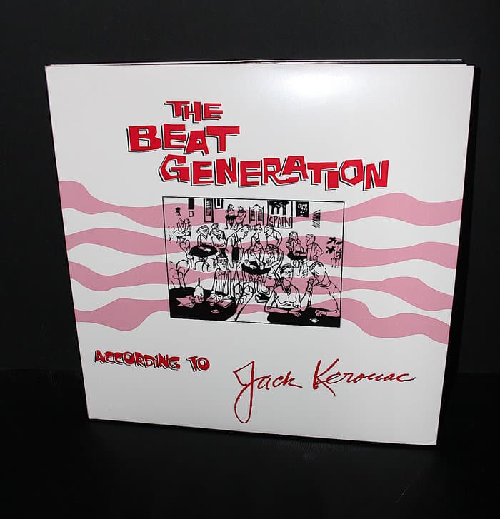 The Beat Generation According To Jack Kerouac
