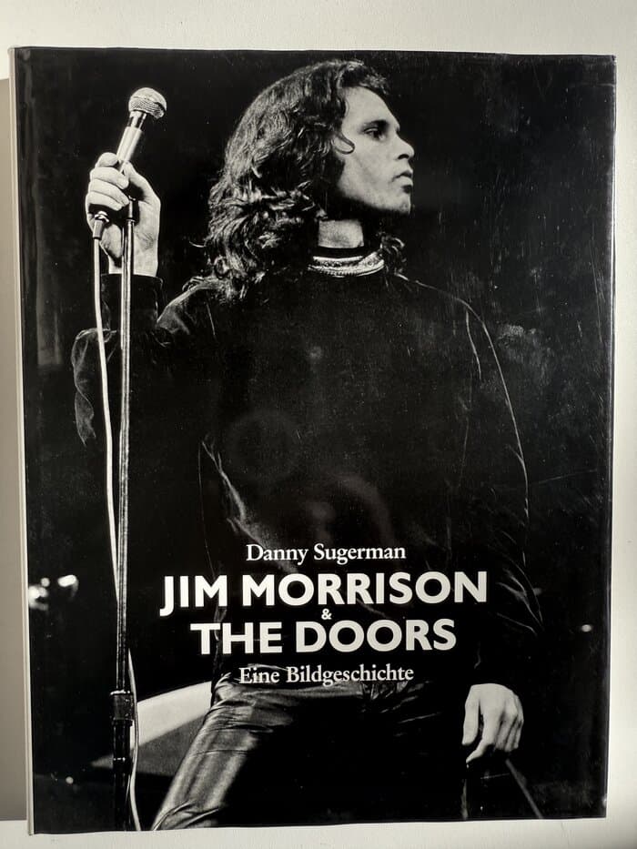 Jim Morrison & The Doors: Eine Bildgeschichte
