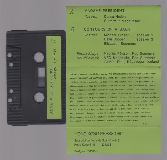 Two Environmental Pieces Madame President Contours of a Baby