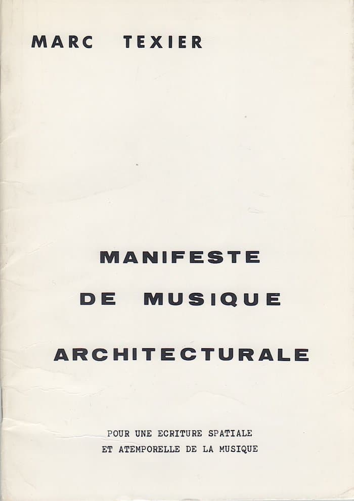 Manifeste de Musique Architecturale (Edition du GMA) 1977