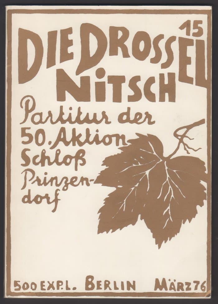 Die Drossel 15. Hermann Nitsch Partitur der 50.Aktion Schloß Prinzendorf