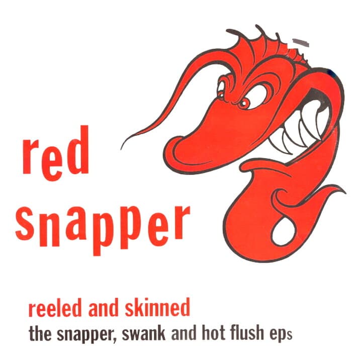 Reeled And Skinned - The Snapper, Swank And Hot Flush EPs