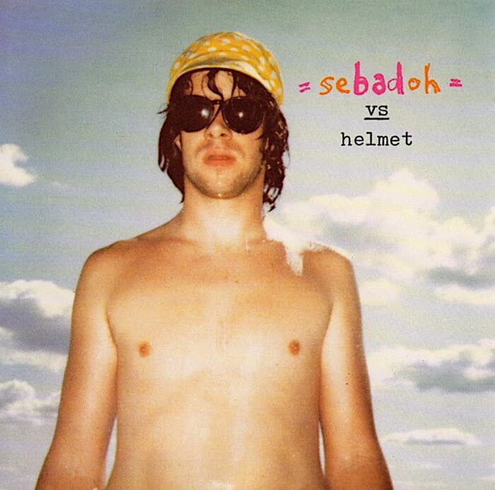 Sebadoh Vs. Helmet