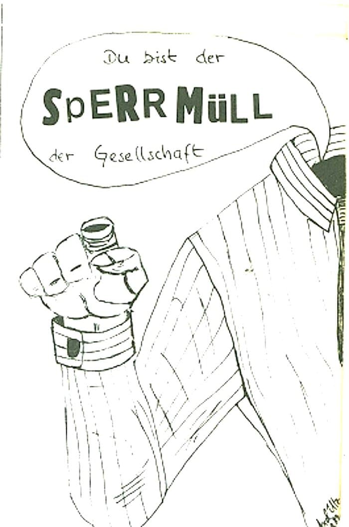 Du Bist Sperrmüll Der Gesellschaft
