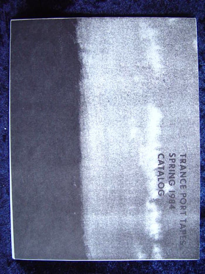 Trance Port Tapes Catalogue Spring 1984
