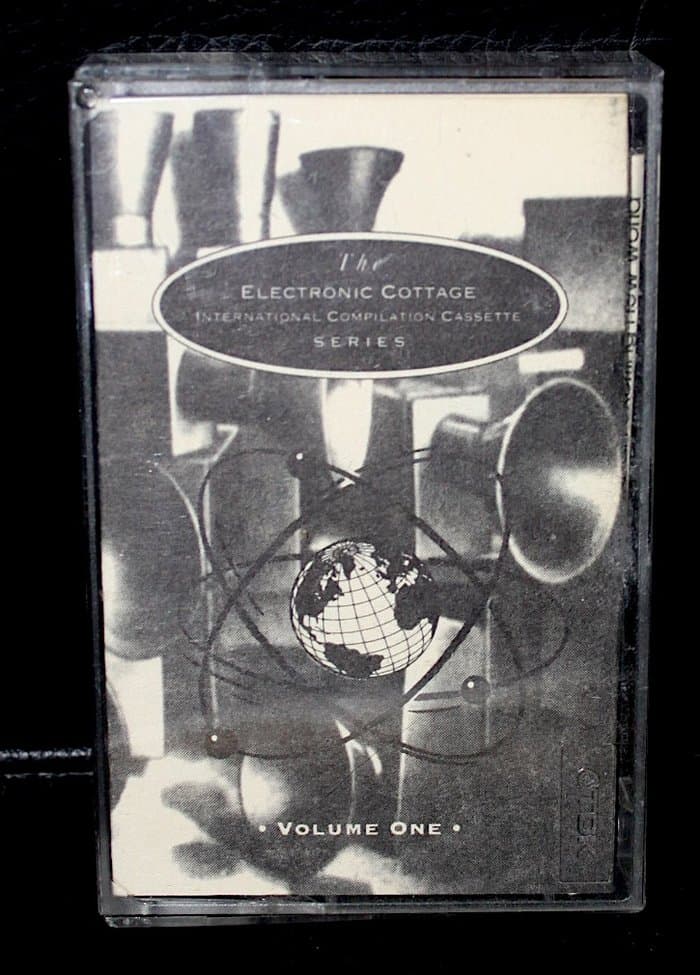 The Electronic Cottage International Compilation Cassette Series: Volume One