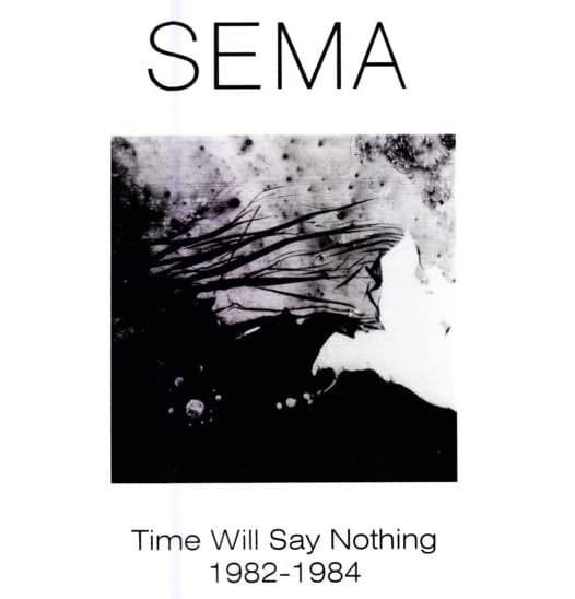 Time Will Say Nothing 1982-1984