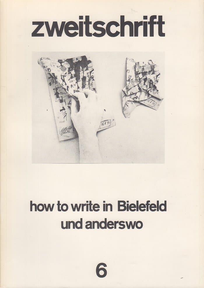 Zweitschrift 06 How to write in Bielefeld und anderswo