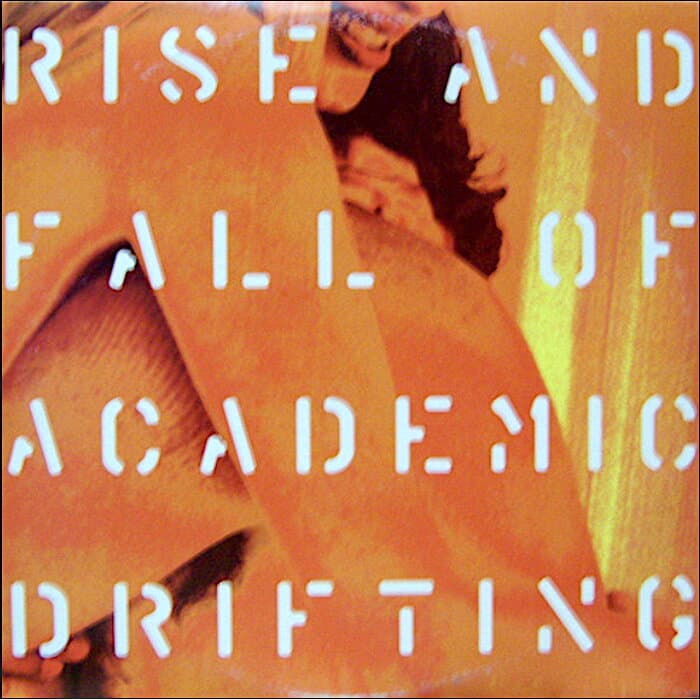 Rise And Fall Of Academic Drifting