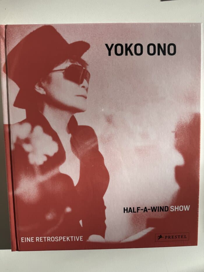 Yoko Ono: Half-A-Wind Show